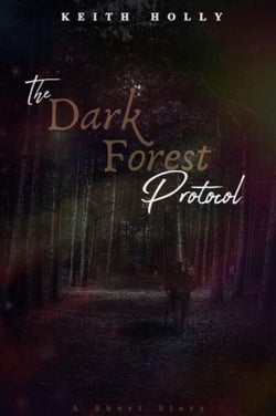 The Dark Forest Protocol - The Dark Forest Protocol Series, #1