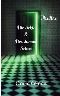 Die Sekte &amp; Der stumme Schrei