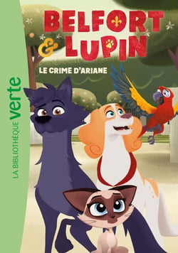 Belfort &amp; Lupin 02 - Le crime d'Ariane