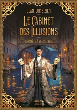 Le cabinet des illusions (Tome 2) - Enquête à Venise, 1907