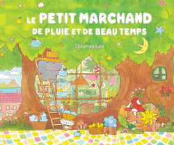 Le Petit marchand de pluie et de beau temps