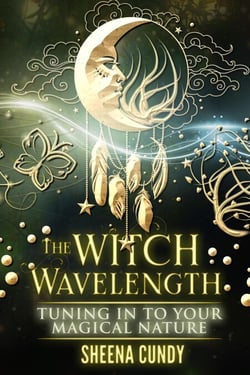 The Witch Wavelength: Tuning in to Your Magical Nature - The Witch Wavelength, #1