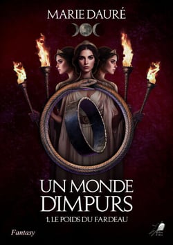 Un Monde d'Impurs - Tome 1 - Le Poids du fardeau