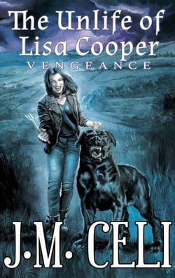 The Unlife of Lisa Cooper: Vengeance - The Unlife of Lisa Cooper, #2