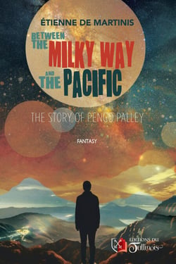 Between the Milky Way and the Pacific - The Story of Pengo Palley