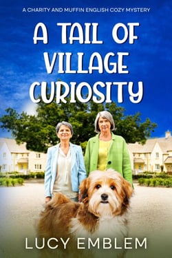A Tail of Village Curiosity - The Charity and Muffin Cozy English Mysteries, #0