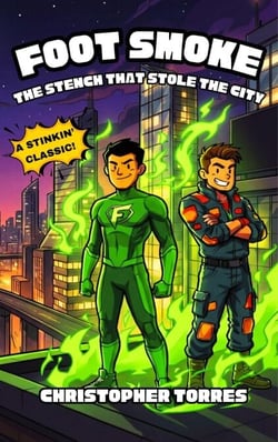 Foot Smoke: The Stench That Stole The City (Foot Smoke #2) - Foot Smoke, #2