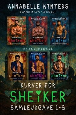 Kurver for Sheiker: Kongelige Milliardær-Romancer, Bøger 1–6 - Annabelle Winters Romantiske Bokssæt (Dansk), #1