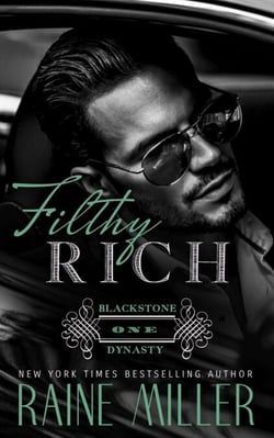 Filthy Rich - Blackstone Dynasty, #1