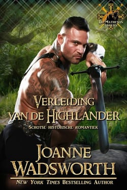 Verleiding van de Highlander: Schotse historische romantiek - De Matheson broers, #3