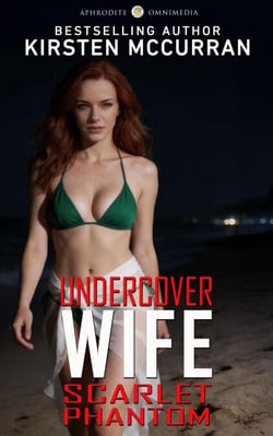 Undercover Wife: Scarlet Phantom - Undercover Wife, #3