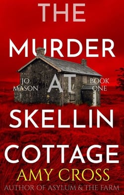 The Murder at Skellin Cottage - Jo Mason, #1