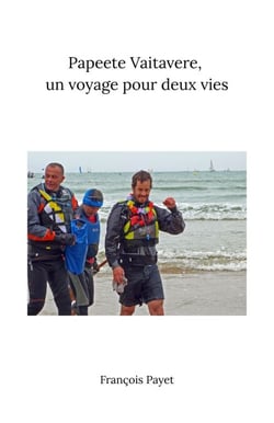 Papeete Vaitavere, un voyage pour deux vies