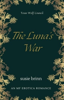 The Luna's War - TEXAS WOLF COUNCIL