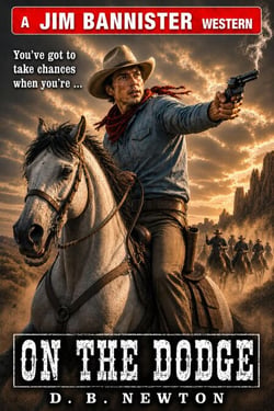 On the Dodge - Jim Bannister, #1