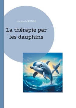 La thérapie par les dauphins