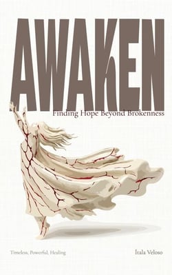 AWAKEN: Finding Hope Beyond Brokenness - AWAKEN, #1