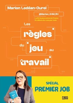 Les règles du jeu au travail spécial premier job