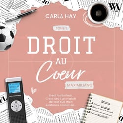 Droit au Coeur, Tome 1 - Maximiliano