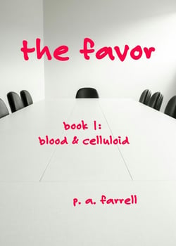 The favor - Blood and Celluloid, #1