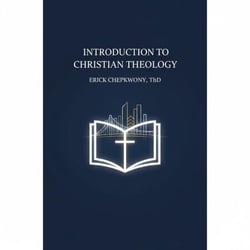 Probing Through Basic Bible Doctrines - Introduction to Christian Theology, #1