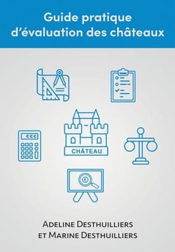 Guide pratique d’évaluation des châteaux