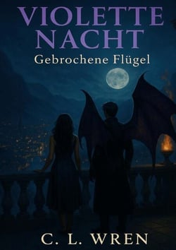 Violette Nacht - Gebrochene Flügel