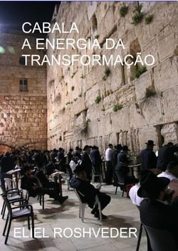 Cabala, a Energia da Transformação - Cabala e Meditação, #17