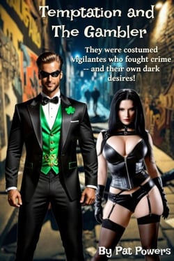 Temptation and The Gambler
