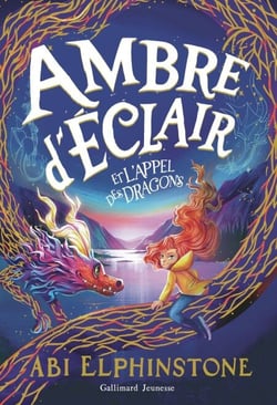 Ambre d'Éclair et l'appel des dragons
