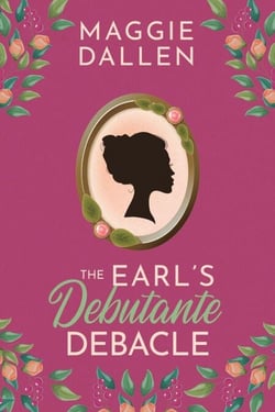 The Earl's Debutante Debacle - Charmed, I'm Sure, #2