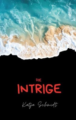Die Intrige