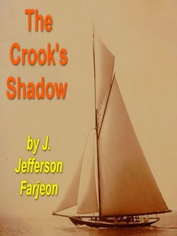 The Crook’s Shadow