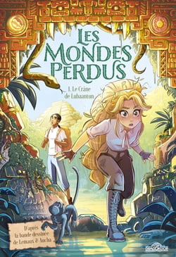 Les Mondes perdus – Tome 1 – Le Crâne de Lubaantun – Lecture roman jeunesse – Dès 9 ans