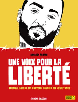 Une voix pour la liberté - Toomaj Salehi, un rappeur iranien en résistance