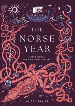 The Norse Year - Folklore, Myths and Magic