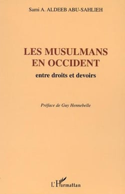 LES MUSULMANS EN OCCIDENT - Entre droits et devoirs