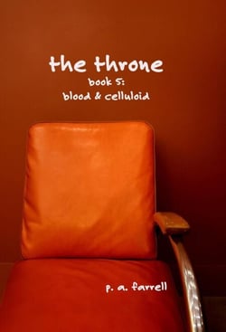 The Throne - Blood and Celluloid, #5