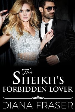 The Sheikh's Forbidden Lover - The Sheikhs of Havilah, #3