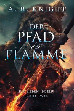 Der Pfad der Flamme - Die Sieben Inseln, #2