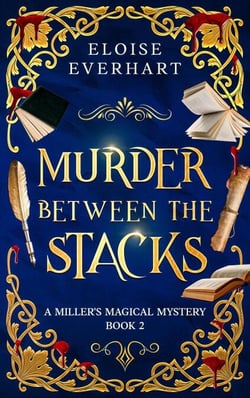 Murder Between the Stacks - A Miller's Magical Mystery, #2