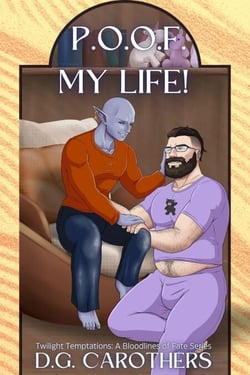 P.O.O.F. My Life! - Twilight Temptations, #4