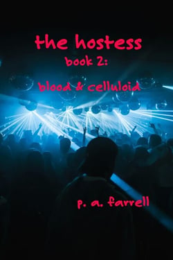 The Hostess - Blood and Celluloid, #2