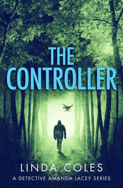 The Controller - Detective Amanda Lacey, #1