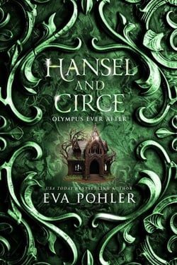 Hansel and Circe - Olympus Ever After, #4