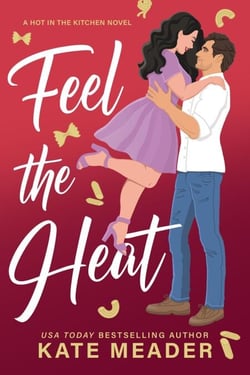 Feel the Heat - Hot in the Kitchen, #1