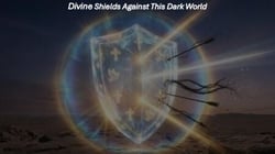 Divine Shields Against This Dark World