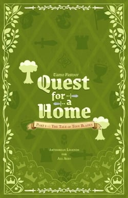 Quest for a Home - The Tale of Tiny Blades, #1