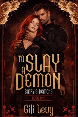 To Slay a Demon - Emry's Demons, #1