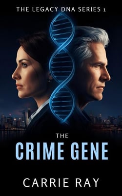 The Crime Gene - The Legacy DNA, #1
